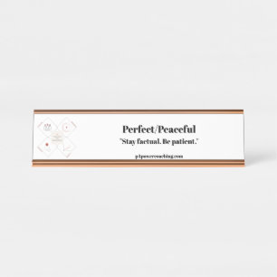 Perfect/Peaceful Rose Gold Desk Plaque Name Plate