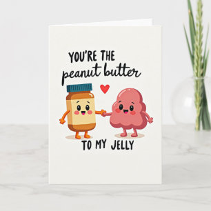 Perfect Peanut Butter Jelly Card