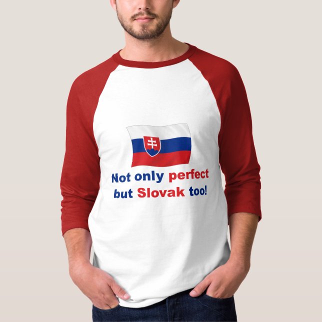 Perfect Slovak T-Shirt (Front)