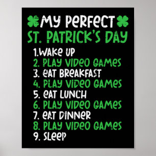 Perfect St Patricks Day Play Video Games Gamer Men Poster