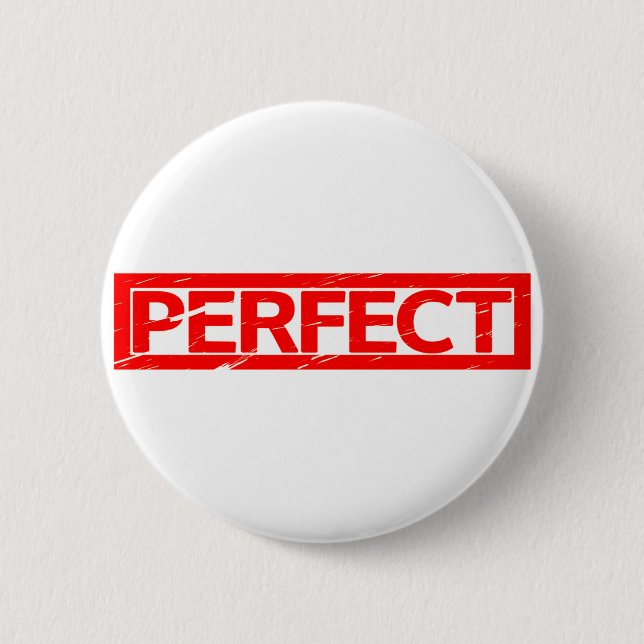 Perfect Stamp 6 Cm Round Badge (Front)