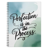 Perfection Is In The Process option 2