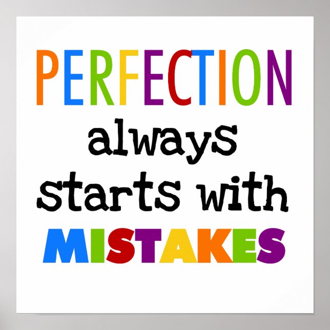 Perfection Starts With Mistakes Poster (Front)