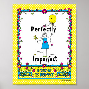 Perfectly Imperfect 1_Print 8”x10” Poster