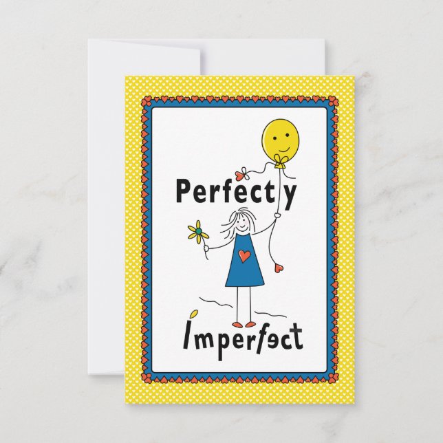 Perfectly Imperfect 1B_Flat Card 5”x7” (Front)