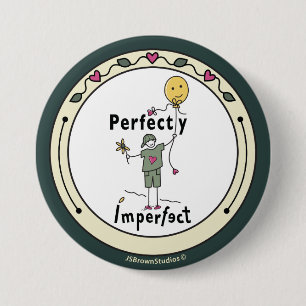 Perfectly Imperfect 2C_Round Button Pin 3”