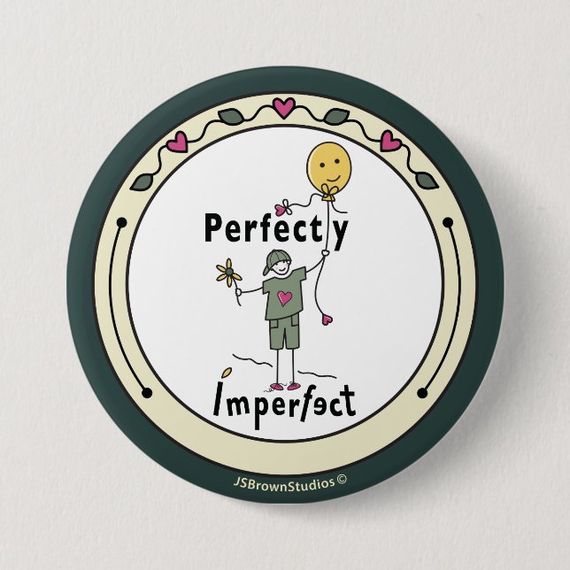 Perfectly Imperfect 2C_Round Button Pin 3” (Front)