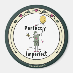 Perfectly Imperfect 2C_Round Magnet 3”