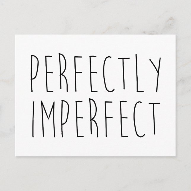 Perfectly Imperfect Funny Quote Postcard (Front)