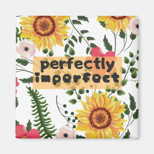 Perfectly Imperfect Magnet