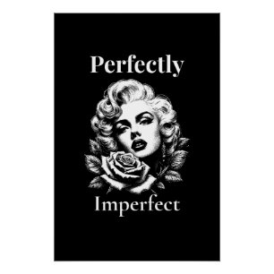 Perfectly Imperfect – Marilyn Noir Poster