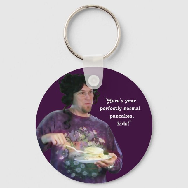 “Perfectly Normal Pancakes” Key Ring (Front)