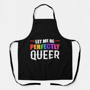 Perfectly Queer Human Rights Advocate Gift Apron