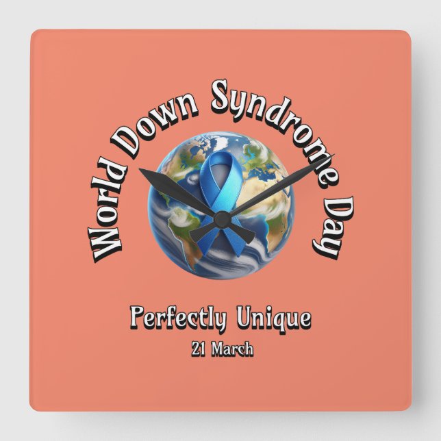 Perfectly Unique. World Down Syndrome Day. Square Wall Clock (Front)