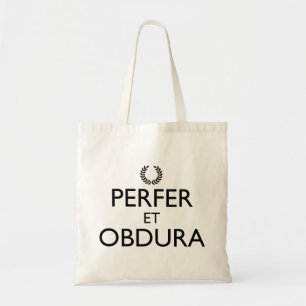 Perfer Et Obdura - Keep Calm And Carry On Tote Bag