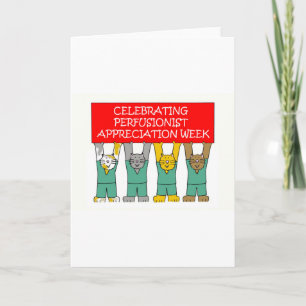 Perfusionist appreciation week card