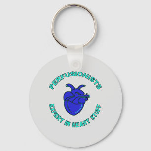Perfusionist Expert In Heart Stuff Key Ring