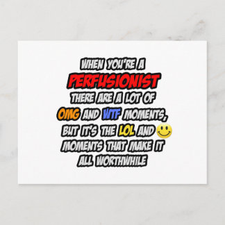 Perfusionist .. OMG WTF LOL Postcard