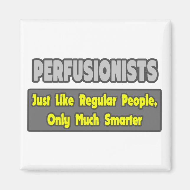 Perfusionists .. Smarter Magnet (Front)