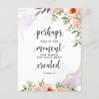 Perhaps This Is The Moment, Esther 4:14 Postcard