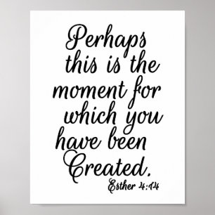 Perhaps this is the Moment Esther Print
