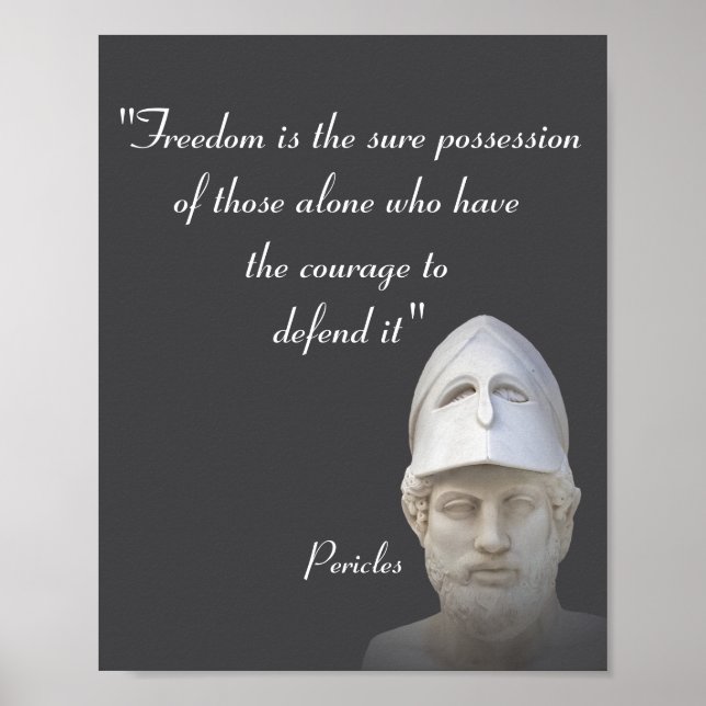 Pericles Quote On Freedom Poster (Front)