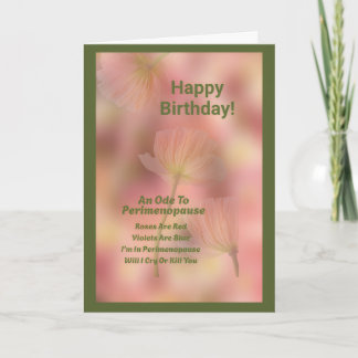 Perimenopause Poem Funny Birthday Card