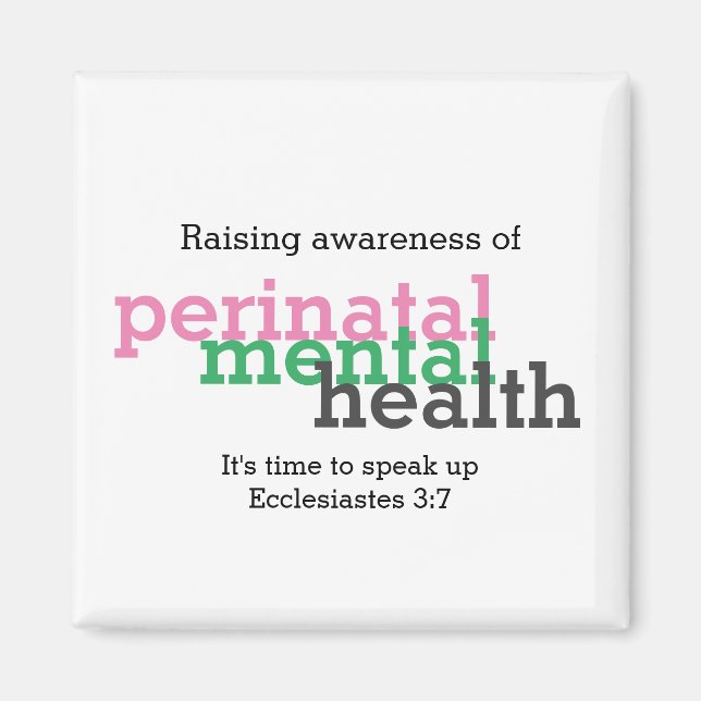 PERINATAL MENTAL HEALTH Raise Awareness Customised Magnet (Front)