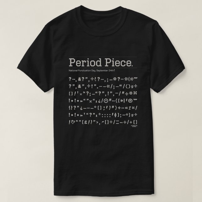 Period Piece T-Shirt (Design Front)