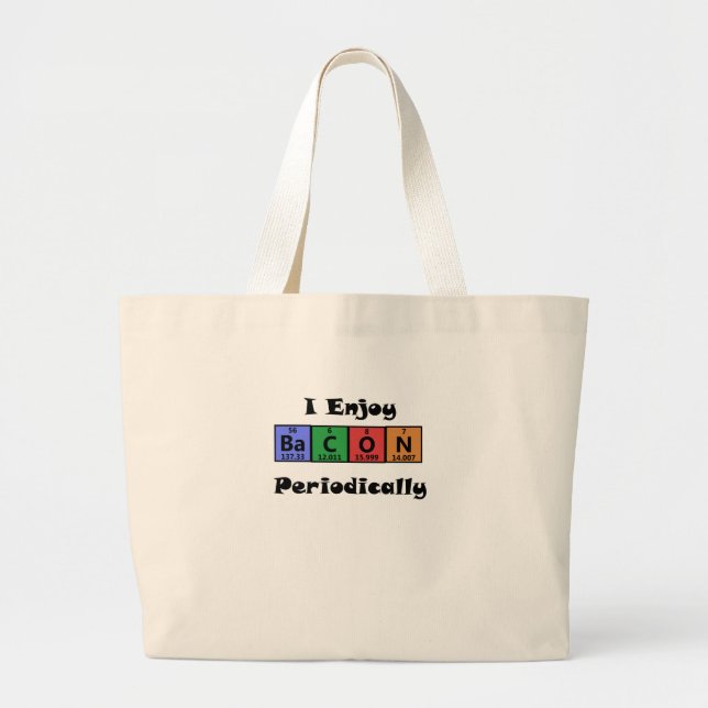 Periodic Table Bacon Science Chemistry Funny Large Tote Bag (Front)