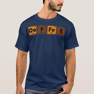 Periodic Table Chemist Coffee Chemistry T-Shirt