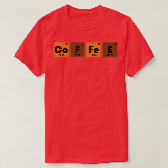 Periodic Table Chemist Coffee Chemistry T-Shirt (Design Front)