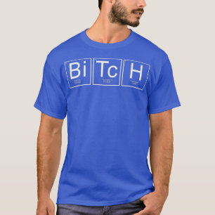 Periodic Table Chemistry With Elements Bi Tc H4469 T-Shirt