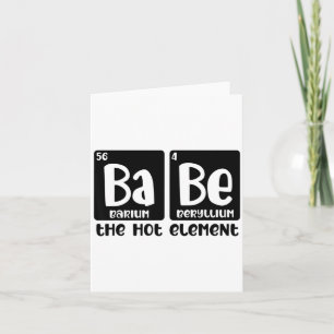 Periodic Table Of Babe The Hot Element Valentines  Card