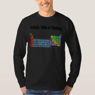 Periodic Table Of Climbing Bouldering Rock Climber T-Shirt