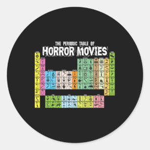 Periodic Table Of Horror Movies Chemistry Science Classic Round Sticker