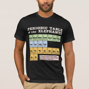 Periodic Table of the Elephants T-Shirt