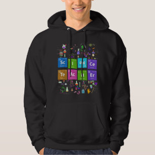 Periodic Table Science Teacher Chemist Science Che Hoodie