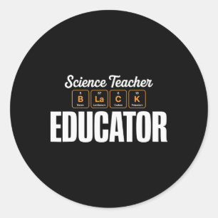 Periodic Table Science Teacher Educator Black Hist Classic Round Sticker