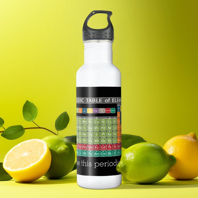Periodically Periodic Table of Elements - Students 710 Ml Water Bottle (Personalized water bottle - periodic table of elements)