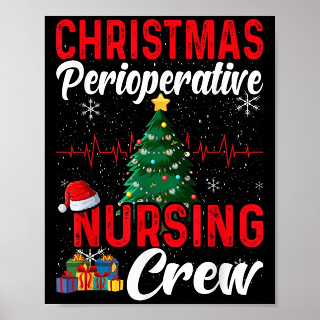 Perioperative Nurse Pre Op Nursing Christmas Crew  Poster (Front)