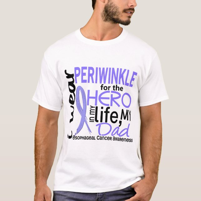 Periwinkle For Hero 2 Dad Oesophageal Cancer T-Shirt (Front)