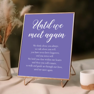Periwinkle Until We Meet Again Wedding Memorial Poster