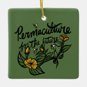 Permaculture for the future ceramic ornament