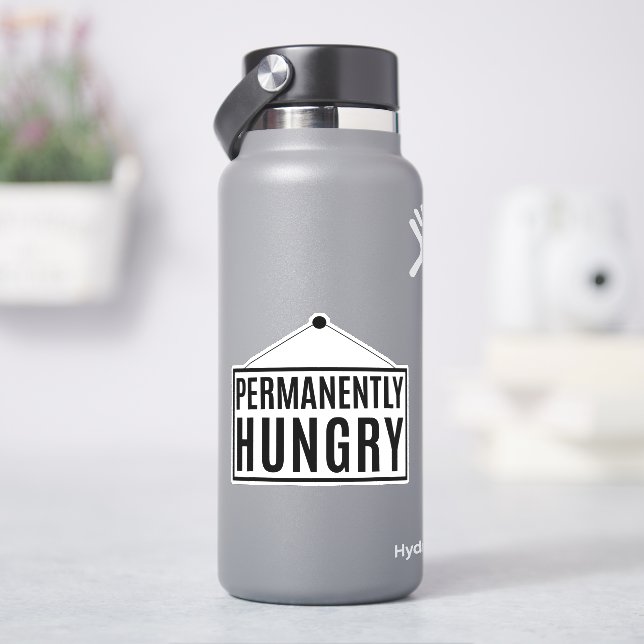 Permanently Hungry  (HydroFlask)