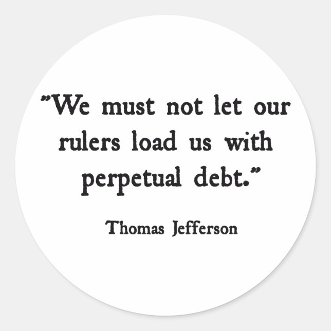 Perpetual Debt Classic Round Sticker (Front)