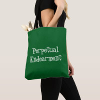 Perpetual Endearment Tote