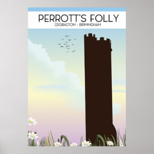 Perrott's Folly , Edgbaston, Birmingham Poster