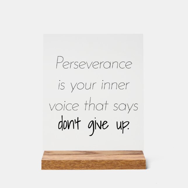 Perseverance Acrylic Sign (Front)