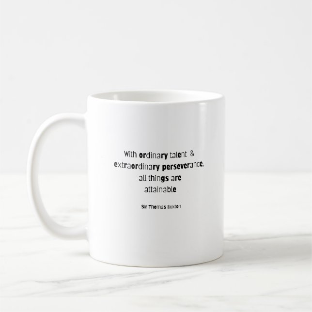 Perseverance Quote - Thomas Buxton -  Coffee Mug (Left)